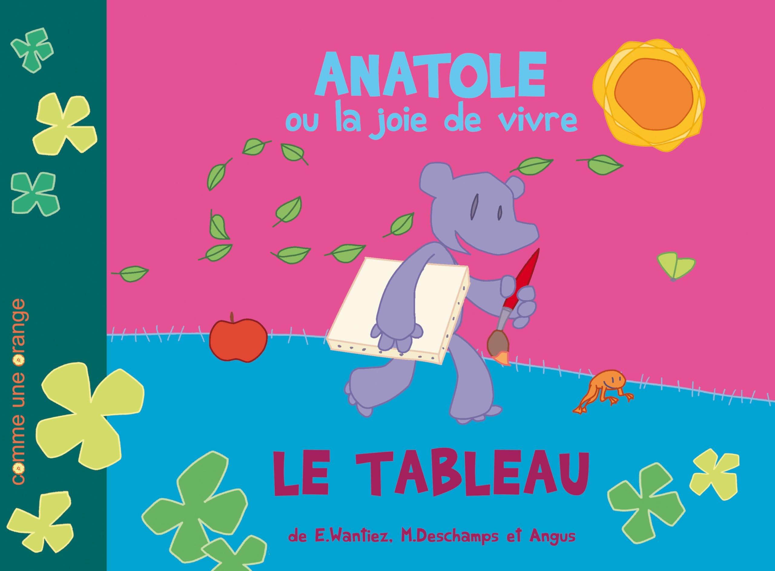 Anatole ou la joie de vivre : Le tableau book
