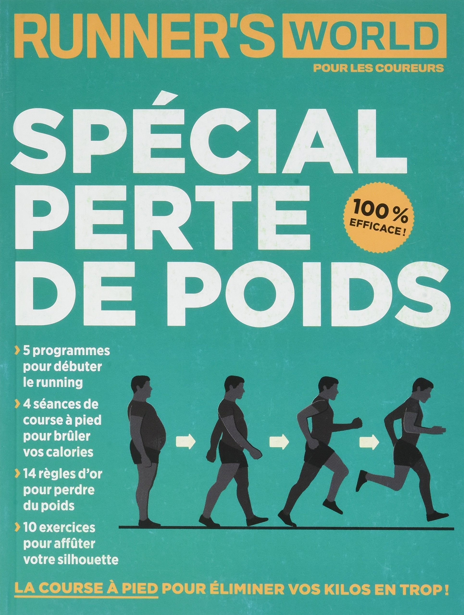 RUNNERS WORLD POUR LES COUREURS: PERDRE DU POIDS EN COURANT Books