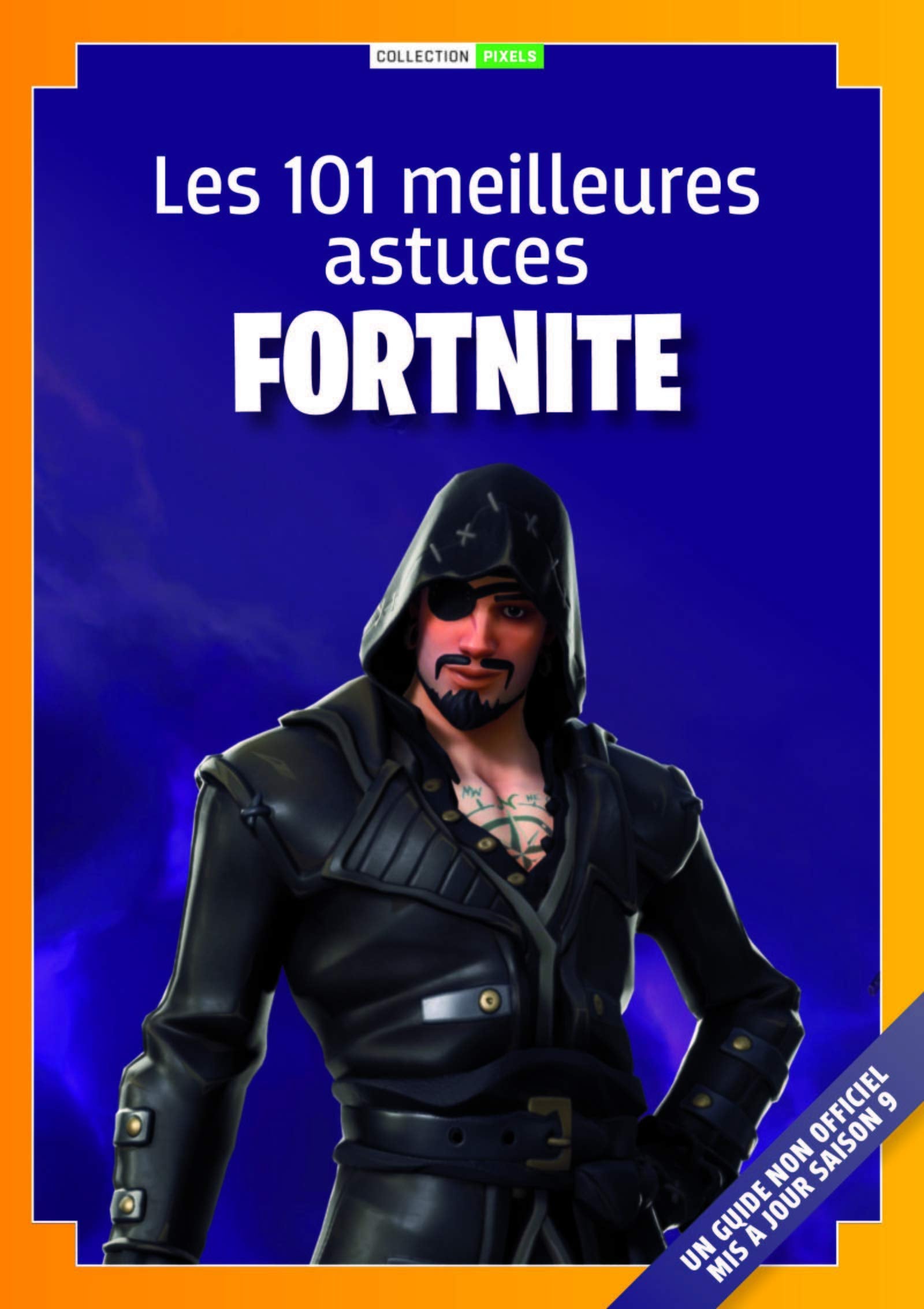 Les 101 meilleures astuces de Fortnite Battle Royale Media & Communication