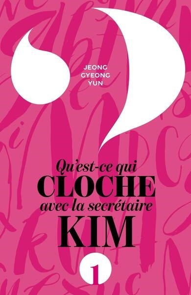 Qu'est-ce qui cloche avec la secrétaire Kim ?. Vol. 1 Contemporary literature