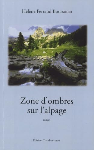 Zone d'ombres sur l'alpage book