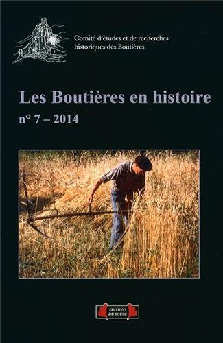 Les Boutières en histoire, numéro 7, 2014 Politics & History