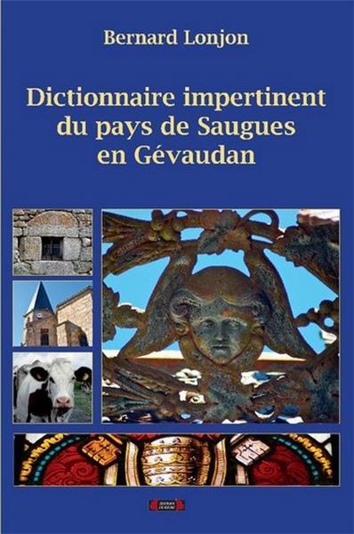 Dictionnaire impertinent du Pays de Saugues en Gévaudan book