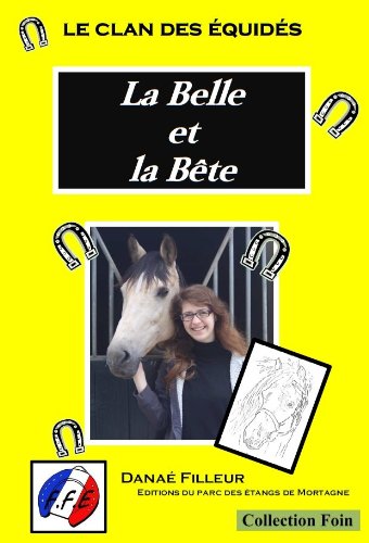 Le clan des equides, la belle et la bete book