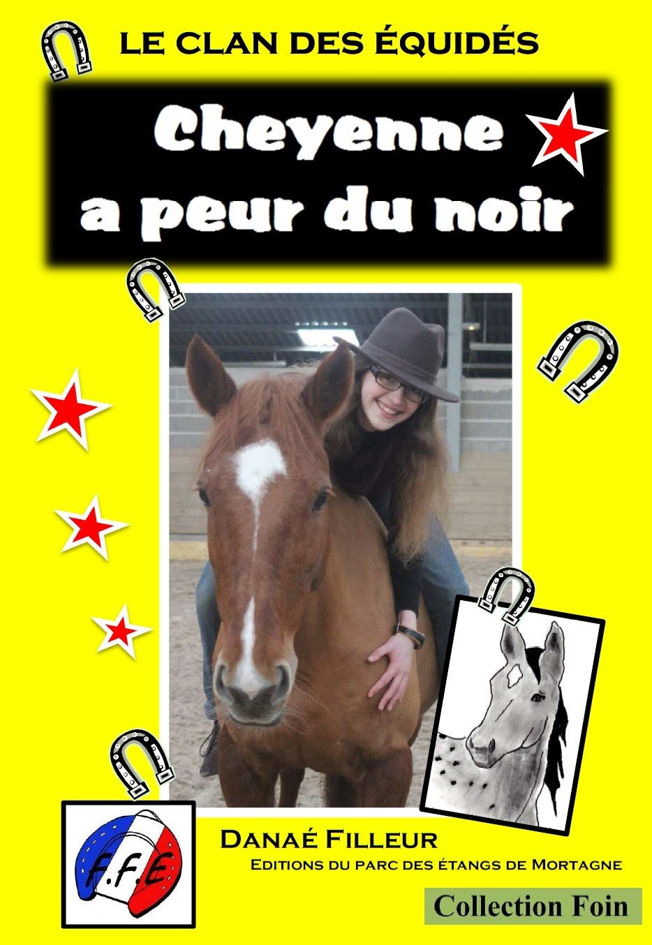 Le clan des equides, cheyenne a peur du noir Books