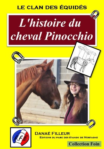 Le clan des equides, l'histoire du cheval pinocchio book