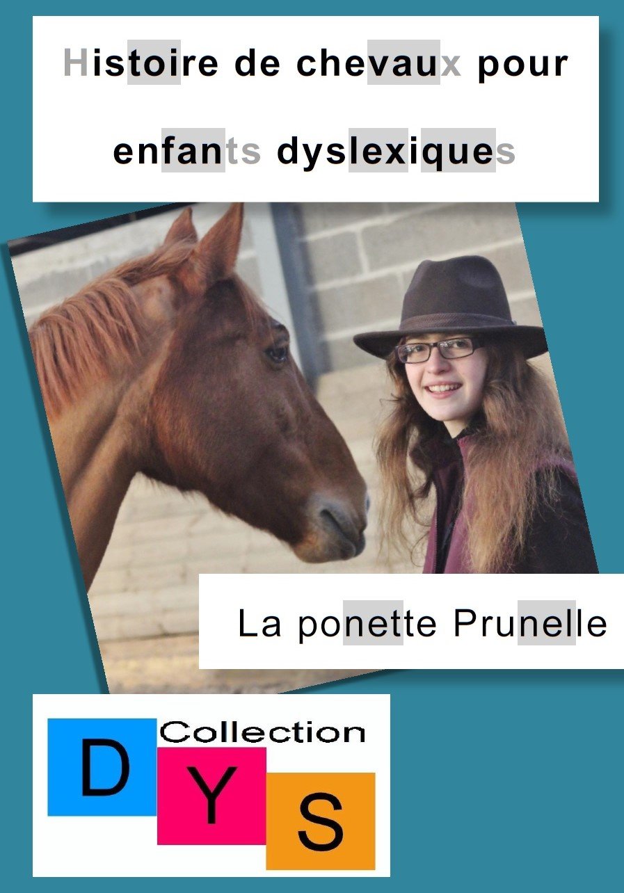 Histoire de chevaux pour enfants dyslexiques: La ponette Prunelle book