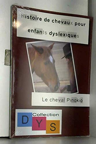 Histoire de chevaux pour enfants dyslexiques - le cheval pinokio book