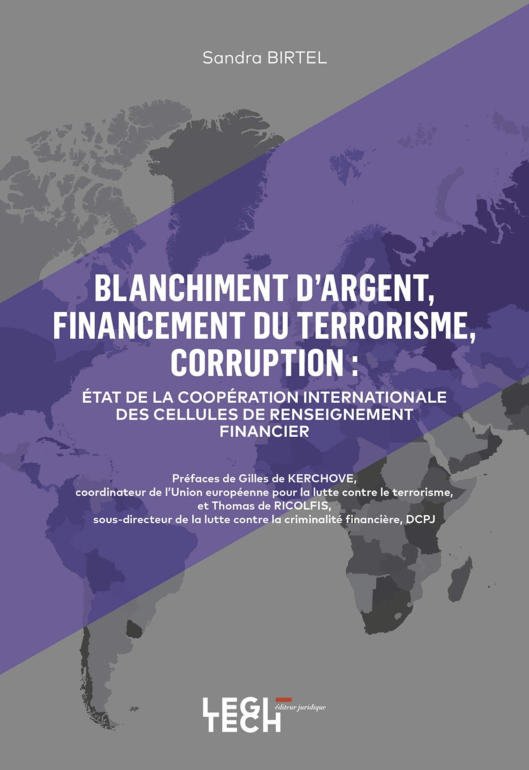 Blanchiment d'argent, financement du terrorisme, corruption: État de la coopération internationale des cellules de renseignement financier book