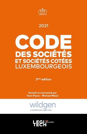 Code des sociétés et sociétés cotées luxembourgeois 2021 (2021) Law