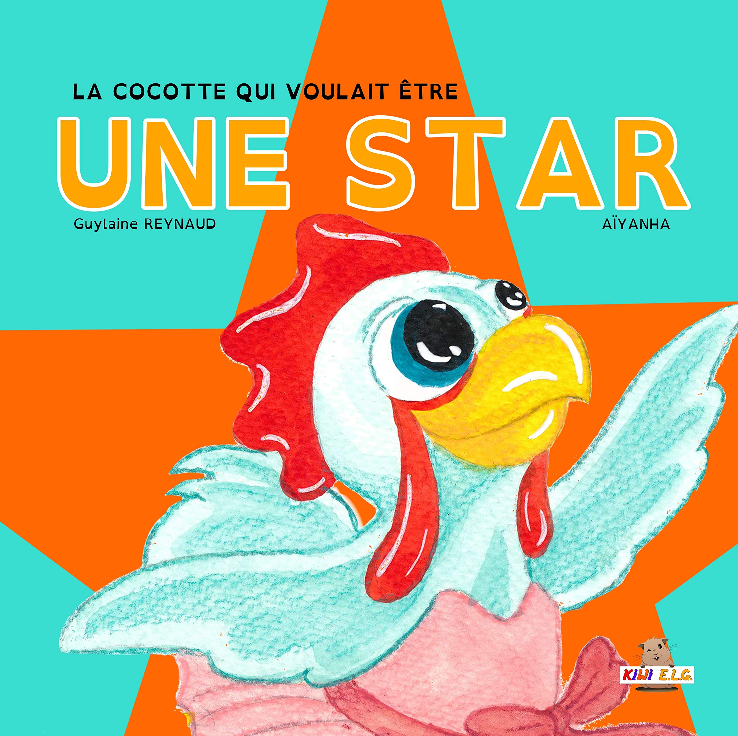 La Cocotte qui voulait être une star book