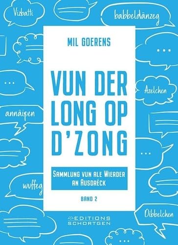 Vun der Long op d'Zong: Sammlung vun ale Wierder an Ausdréck General education