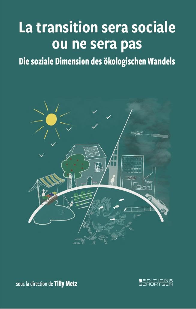 La transition sera sociale ou ne sera pas – Die soziale Dimension des ökologischen Wandels Politics & Society