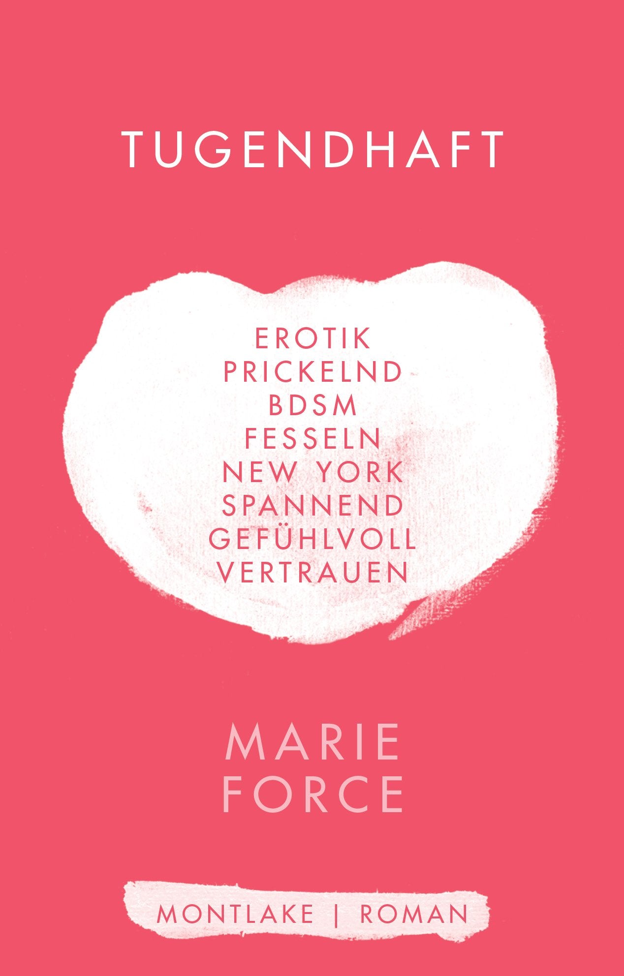 Tugendhaft (Quantum, Band 1) Eroticism