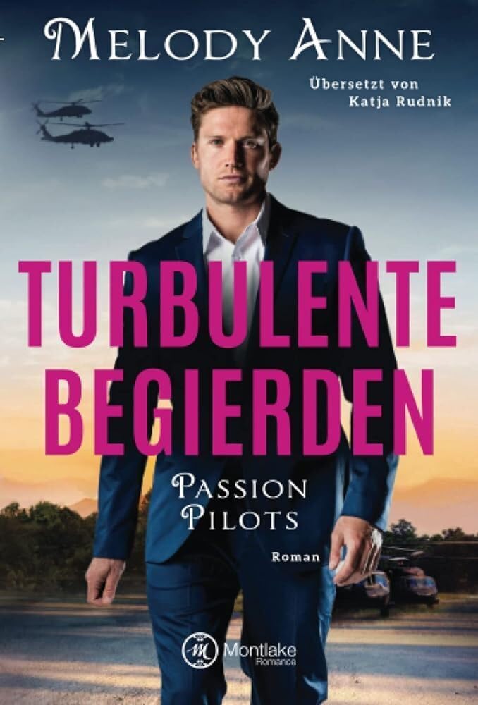 Turbulente Begierden (Passion Pilots, Band 3) Action & Adventure