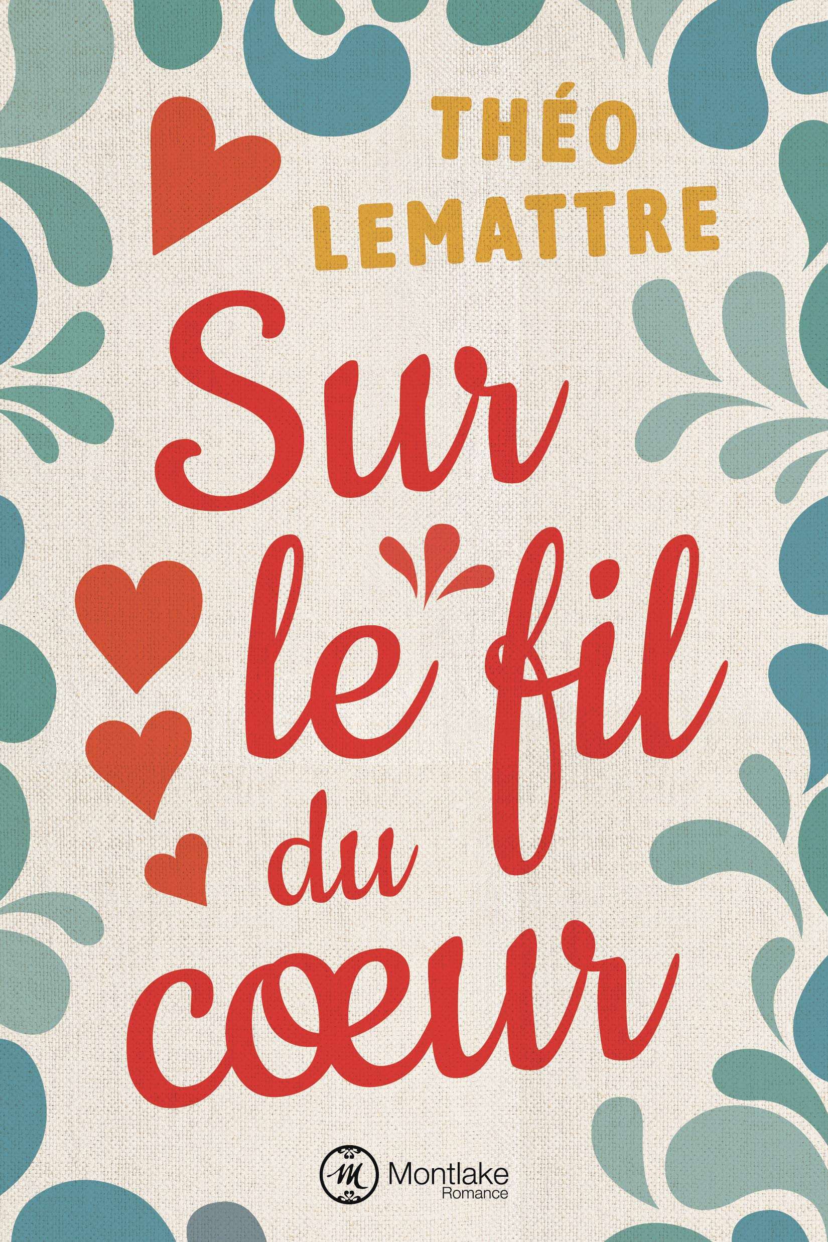 Sur le fil du cœur book