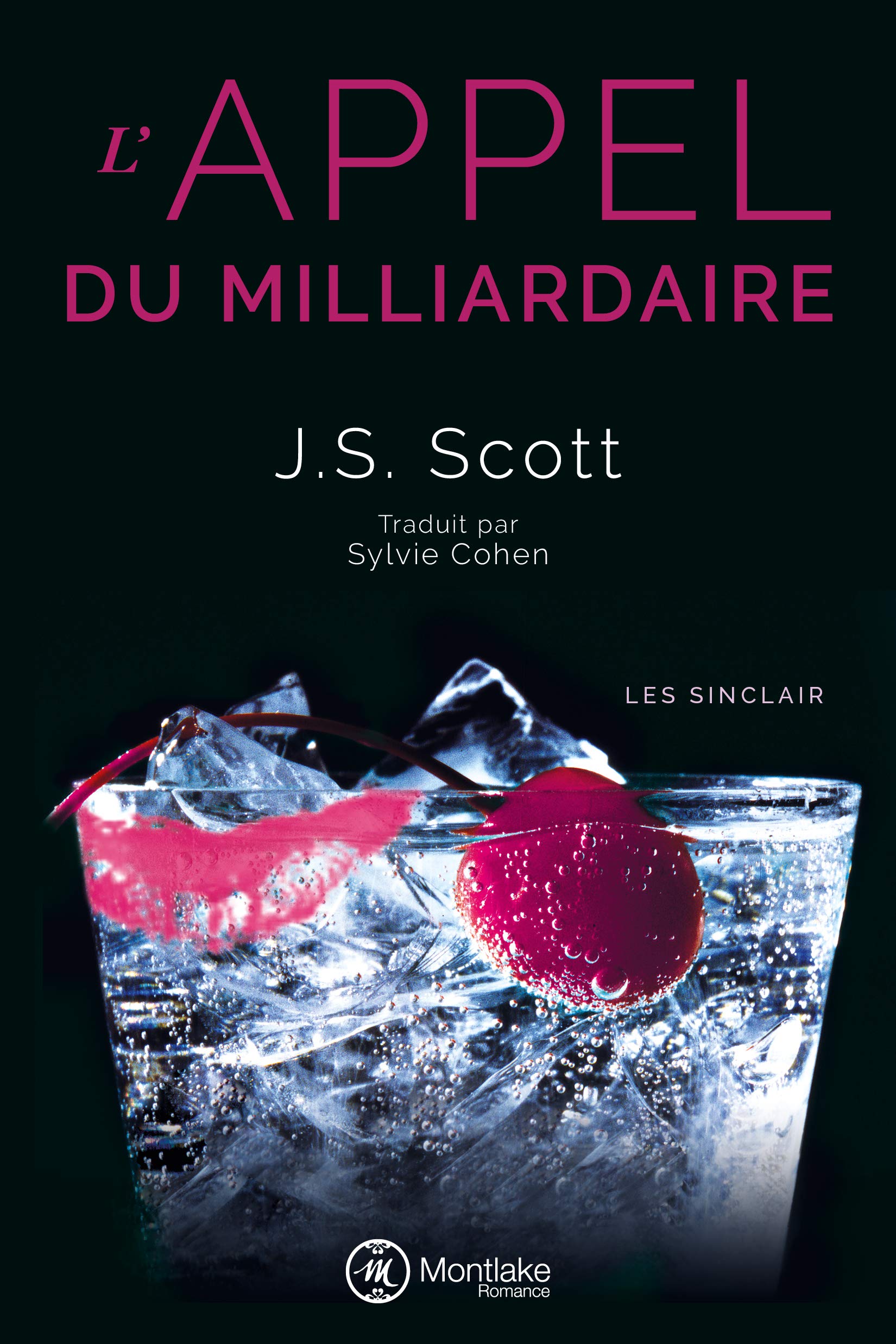 L'Appel du milliardaire (Les Sinclair, Band 4) Eroticism