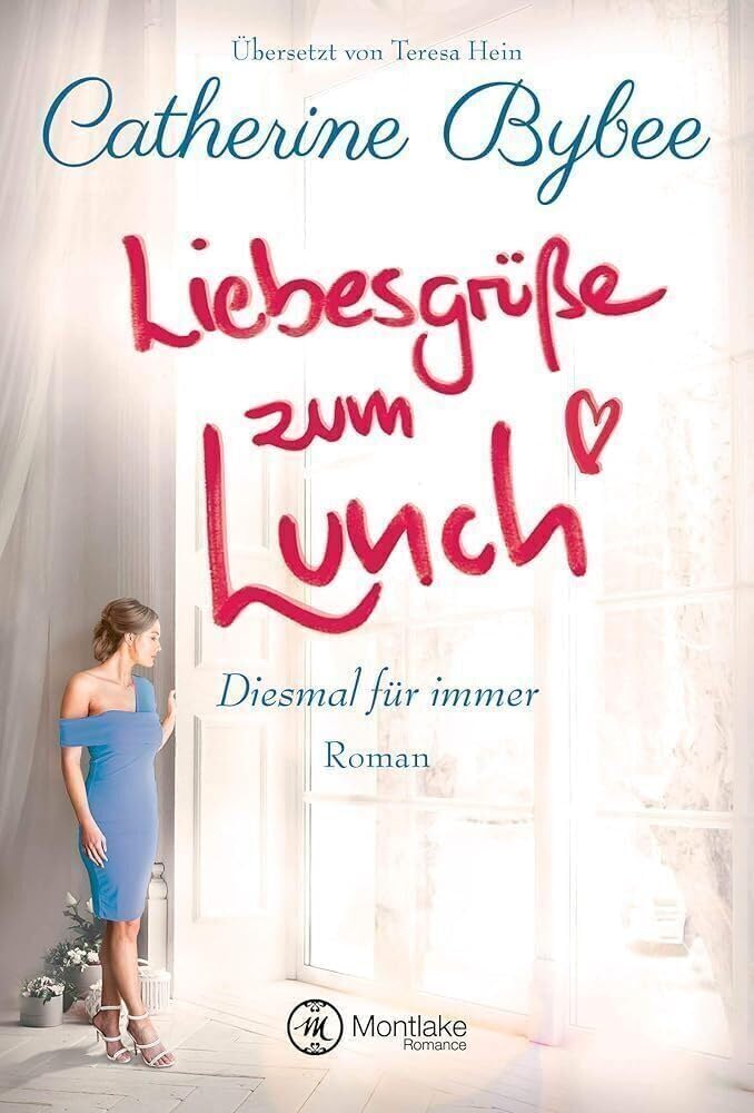 Liebesgrüße zum Lunch: Roman (Diesmal für immer, Band 2) Contemporary literature