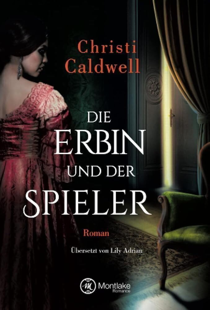 Die Erbin und der Spieler Historical Fiction