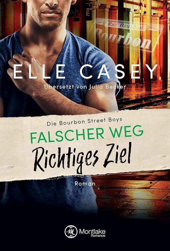 Falscher Weg, richtiges Ziel (Die Bourbon Street Boys, Band 4) Humour & Satire