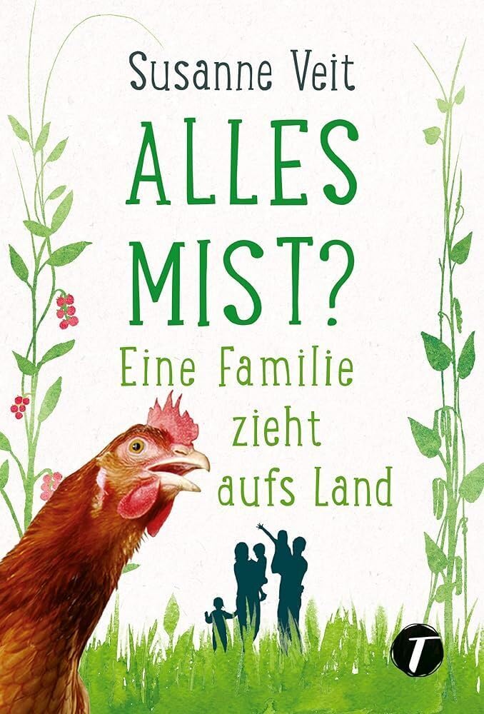Alles Mist? Eine Familie zieht aufs Land Social Sciences