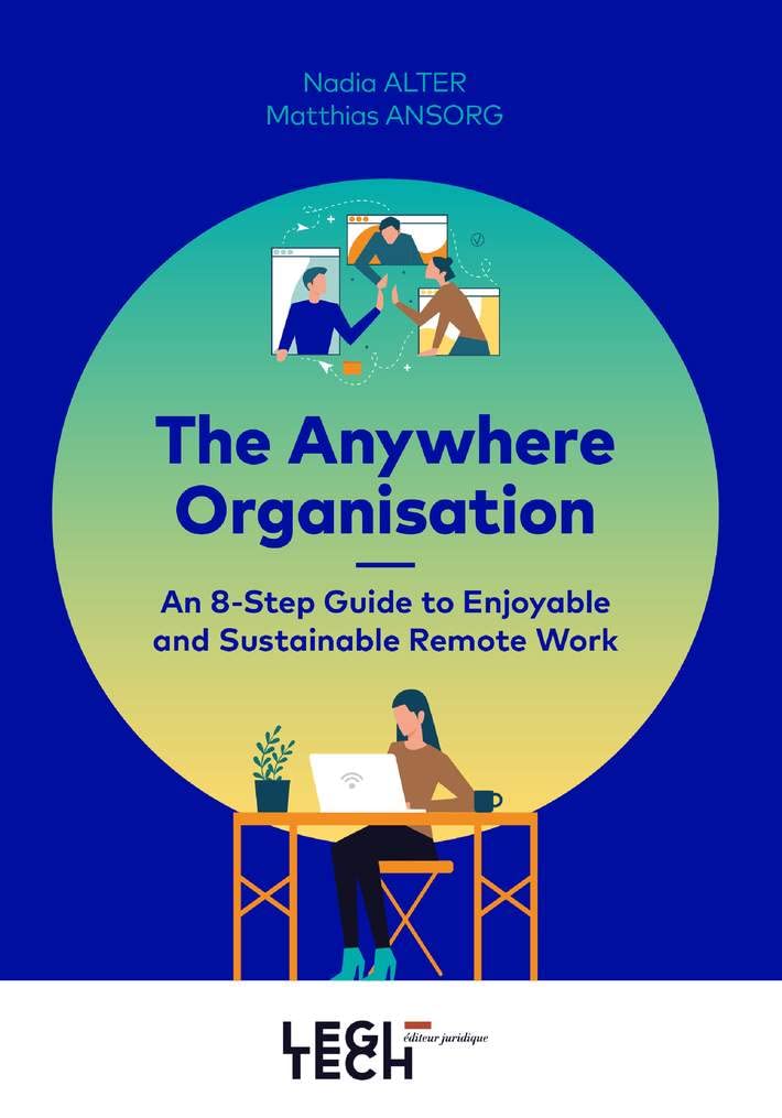 The Anywhere Organisation: An 8-Step Guide to Enjoyable and Sustainable Remote Work book