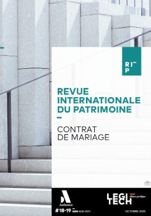 Revue internationale du patrimoine, n° 18-19. Contrat de mariage Law