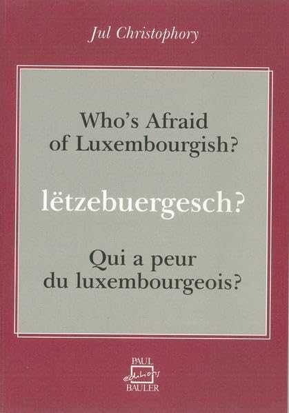 Qui a peur du luxembourgeois ? book