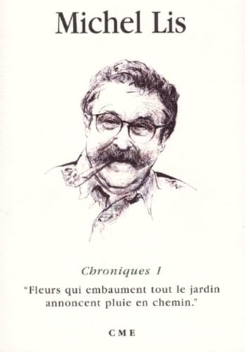 Les saisons de Michel le jardinier: Chroniques 1, Le printemps book