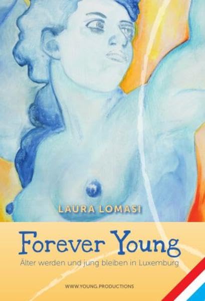 Forever Young: Älter werden und jung bleiben in Luxemburg Humour & Satire