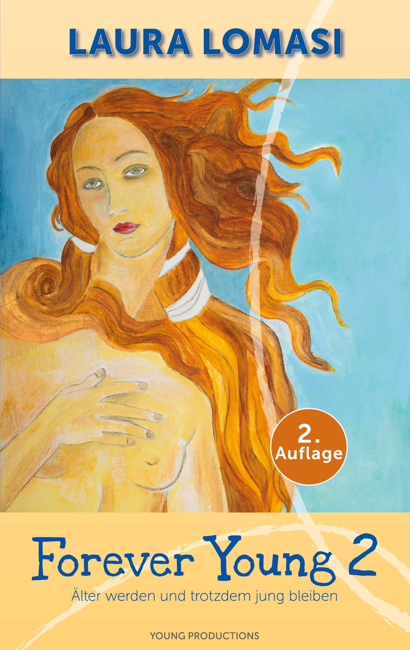 Forever Young 2: Älter werden und jung bleiben Essays & Short Stories