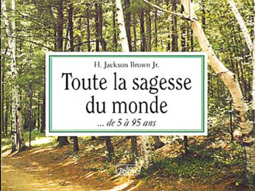 Toute la sagesse du monde. volume 1 Books