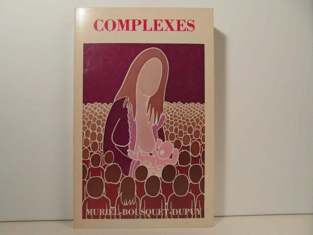 Complexes (French Edition) Books