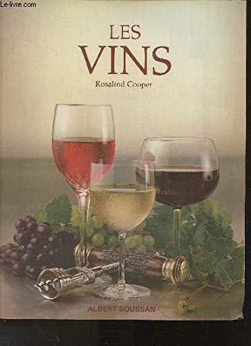 Les vins- Comment choisir et apprécier le vin book