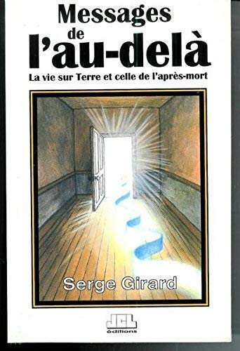 MESSAGES DE L AU DELA LA VIE SUR TERRE ET CELLE DE ... Religion & Esotericism