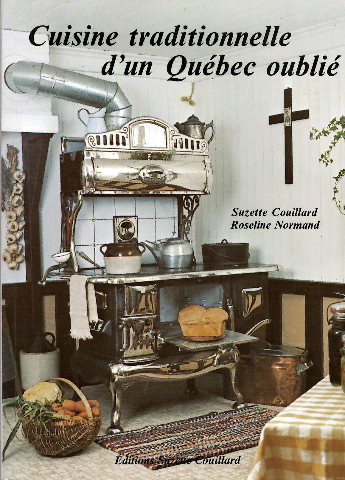 Cuisine tradionnelle d'un quebec oublié 121595 book