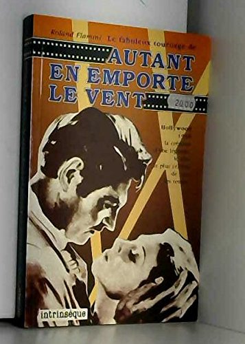 Fabuleux tournage de Autant en emporte.. Books