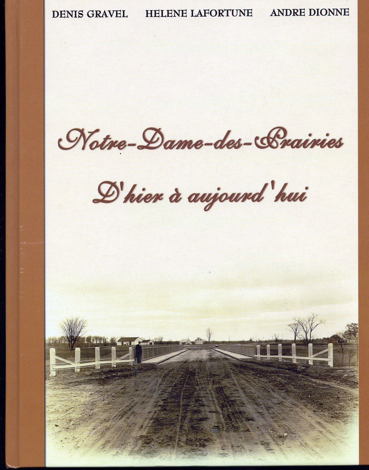 Notre-Dame-des-Prairies d'Hier à Aujourd'hui book