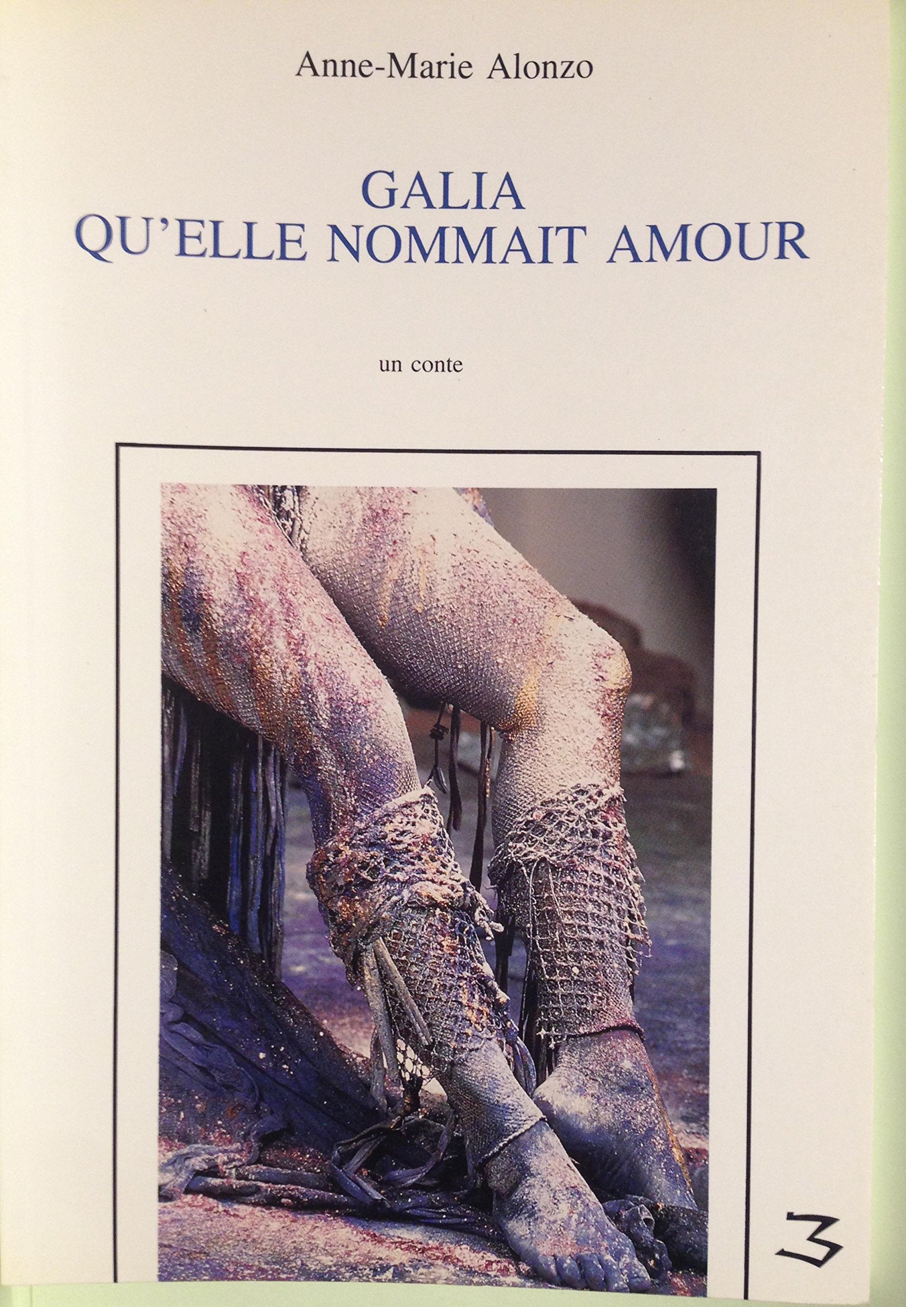 Galia Qu'Elle Nommait Amour book