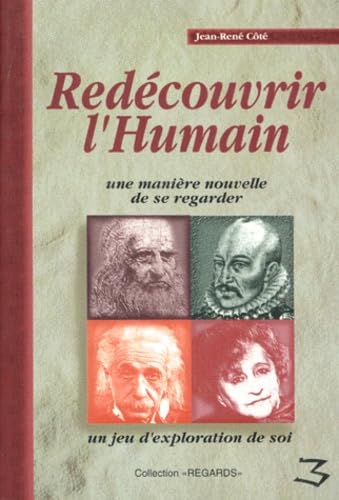 REDECOUVRIR L'HUMAIN.: Une manière nouvelle de se regarder book