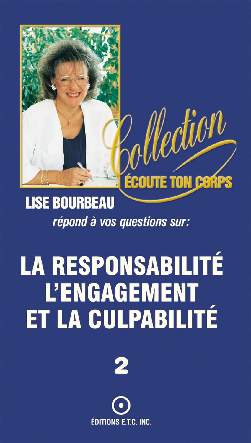 La responsabilité - L' engagement et la culpabilité T.2 Psychology