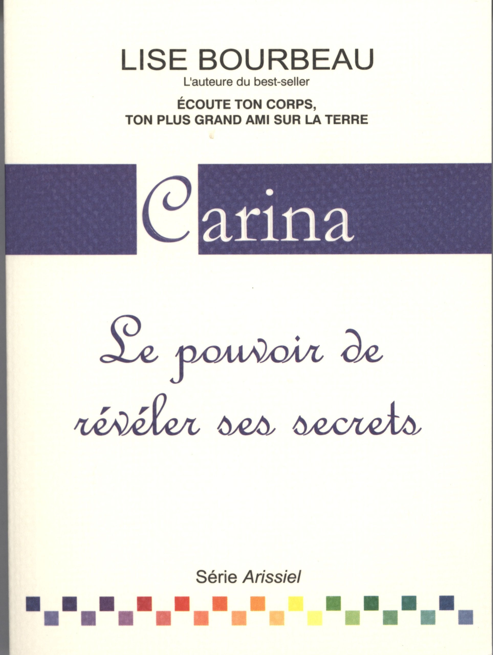 Carina - Le pouvoir de révéler ses secrets book