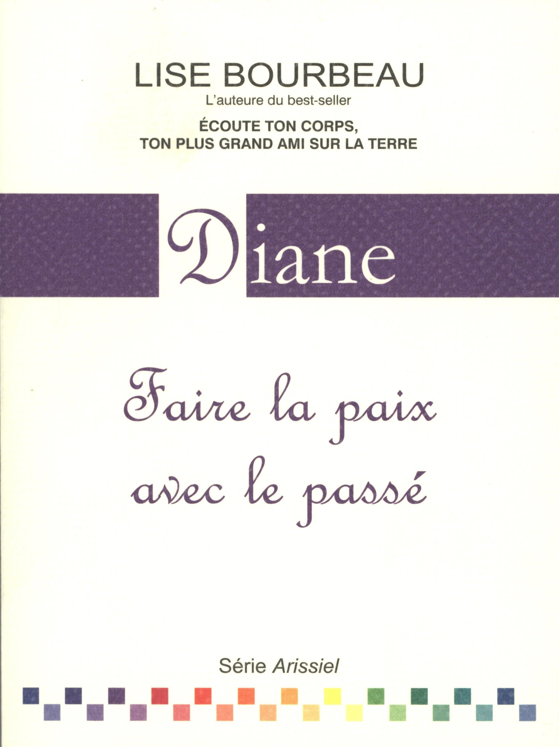 Diane - Faire la paix avec le passé Psychology