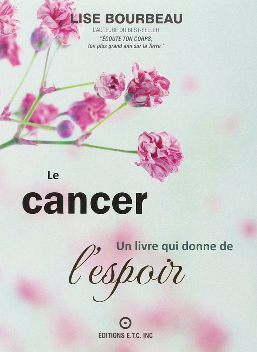 Le cancer - Un livre qui donne de l'espoir Psychology