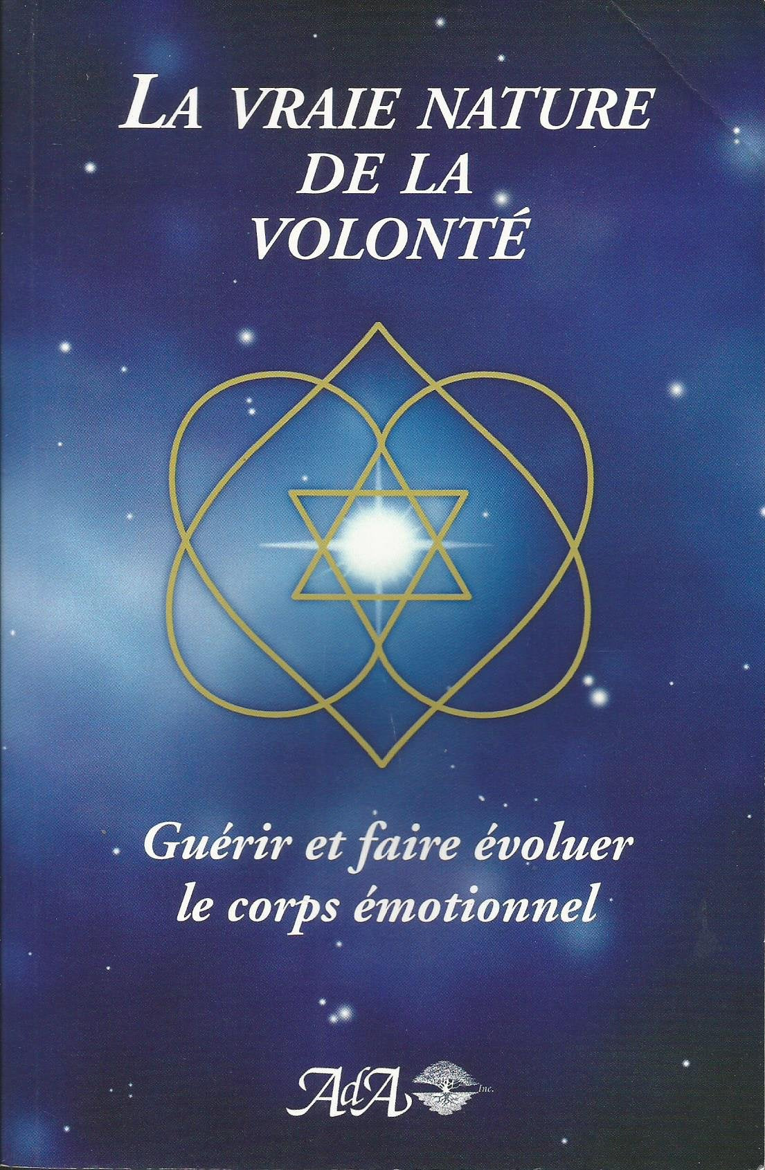 La vrai nature de la volonte Religion & Esotericism