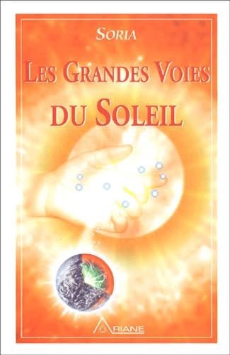 Grandes voies du Soleil - Soria T.1 Religion & Esotericism