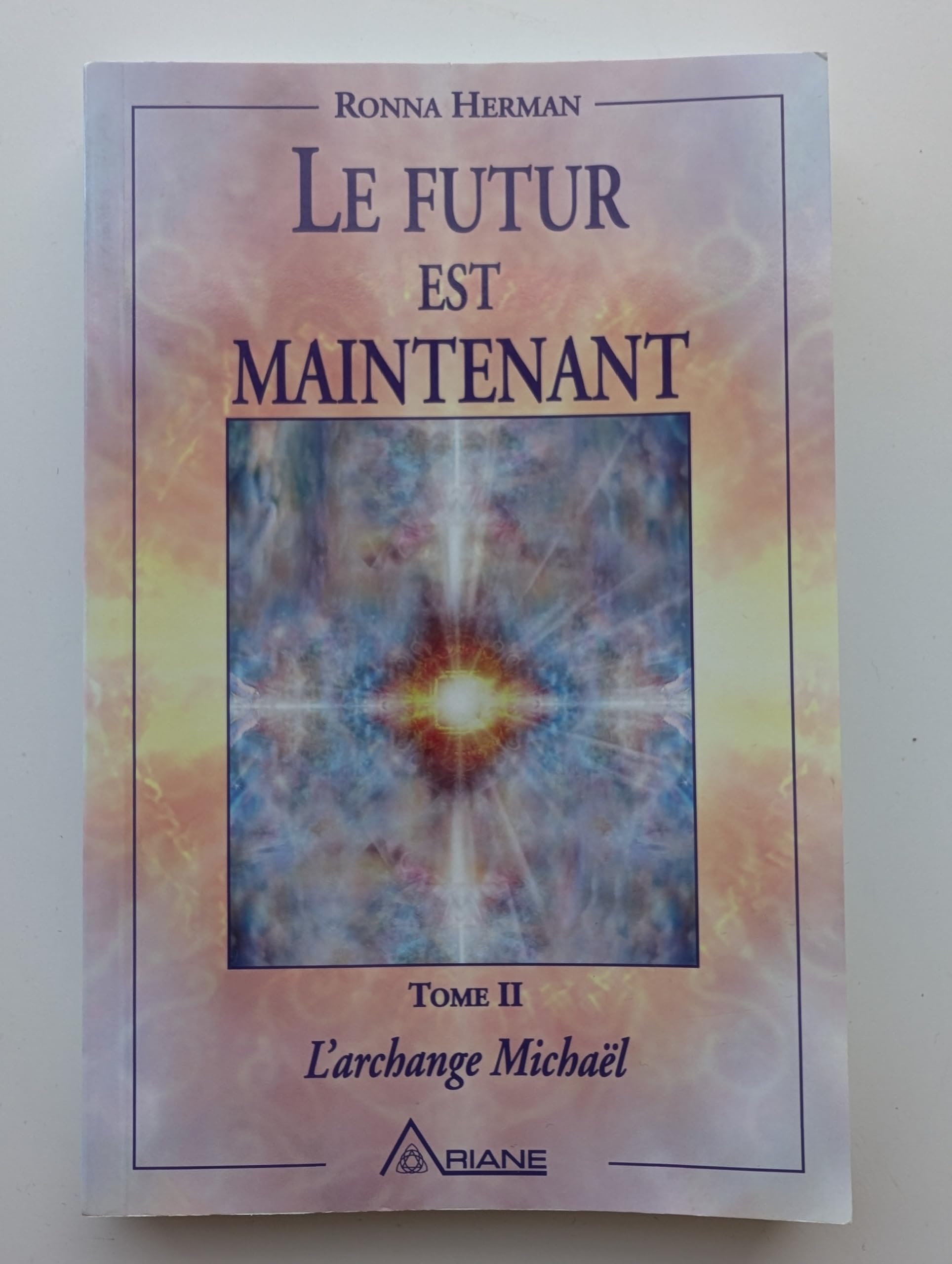 Futur est maintenant - Archange Michaël Religion & Esotericism