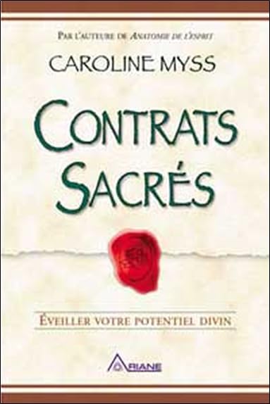 Contrats sacrés - Eveiller votre potentiel divin Religion & Esotericism