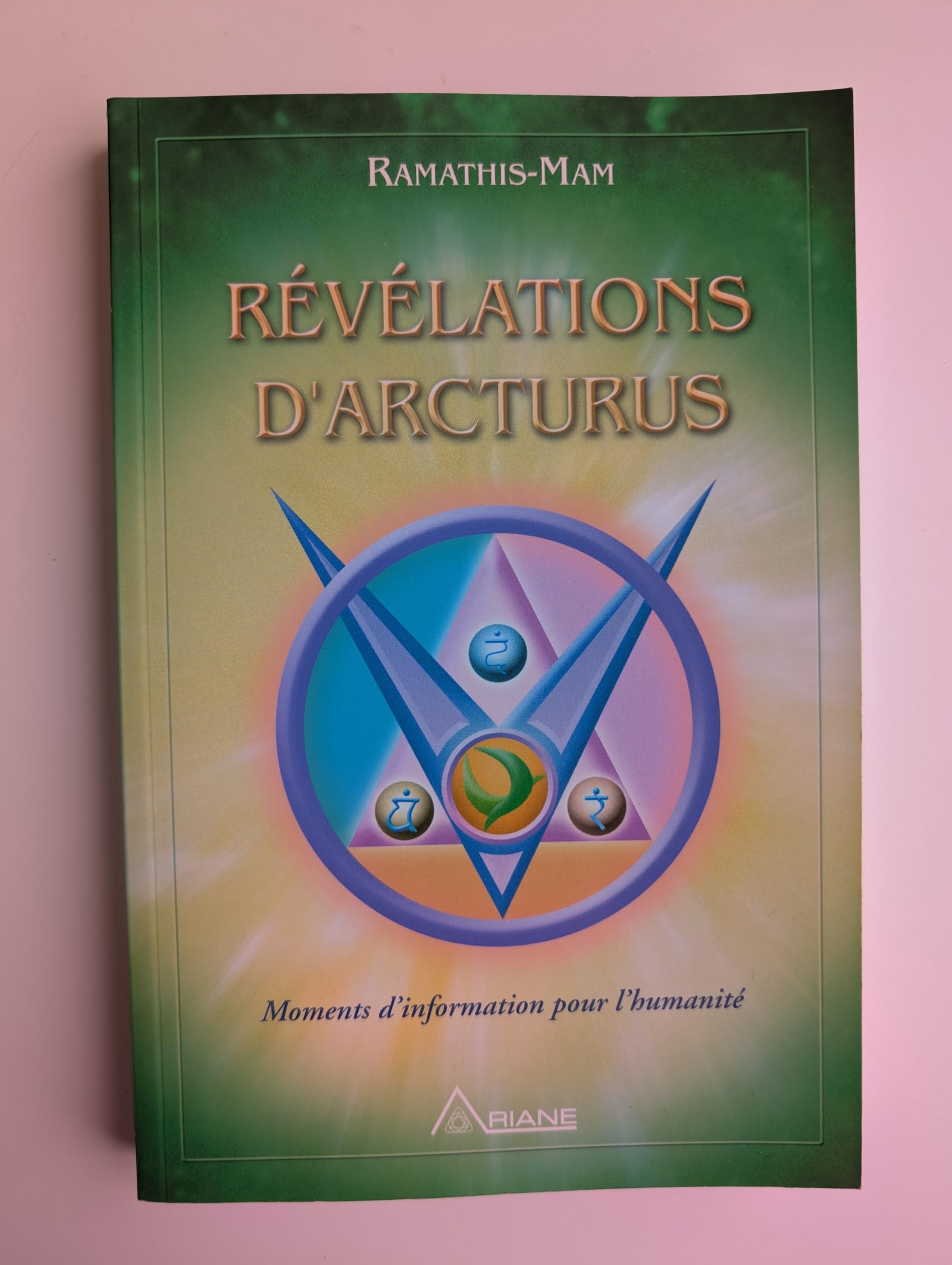 Révélations d'Arcturus: Moments d'information pour l'humanité Religion & Esotericism