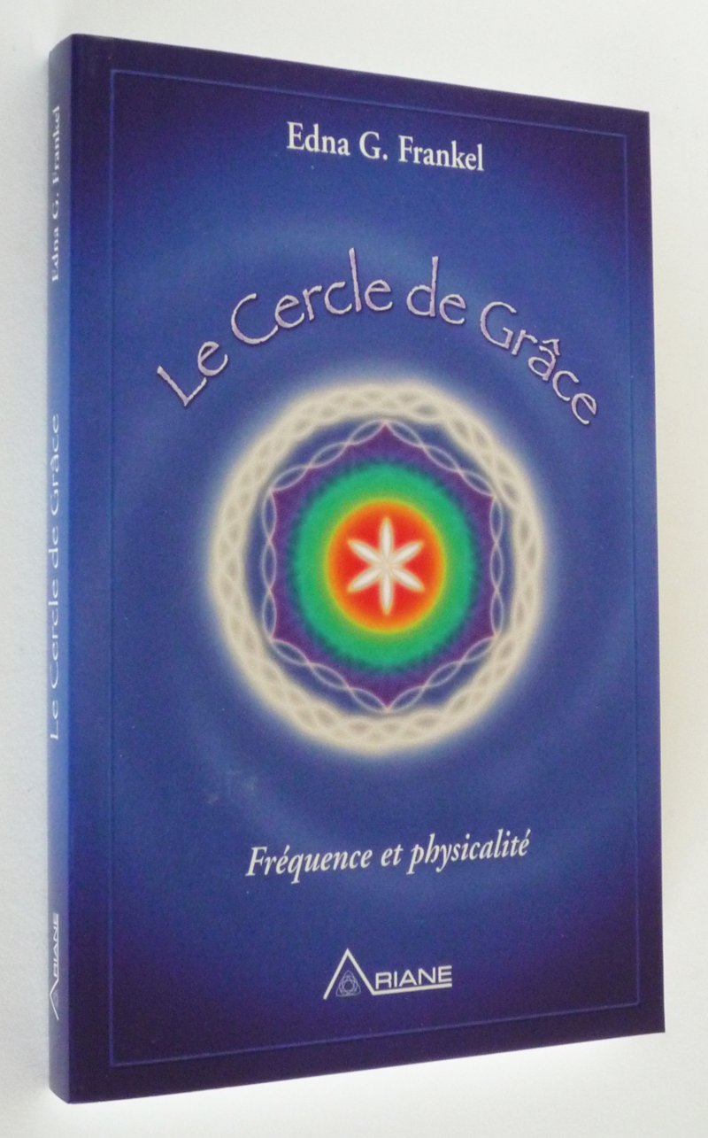 Cercle de grâce - Fréquence et physicalité Religion & Esotericism